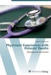 Physicians' Experiences with Patients' Deaths