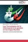 Las Tecnologías de la Información y la gestión en las Cajas Rurales