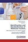 Identificaction and Standerdization of Molecular markers
