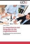 La importancia del lenguaje en las organizaciones