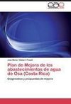 Plan de Mejora de los abastecimientos de agua de Osa (Costa Rica)