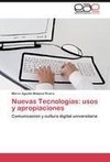 Nuevas Tecnologías: usos y apropiaciones