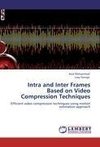 Intra and Inter Frames Based on Video Compression Techniques