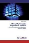 A New MultiMaster Replication Method
