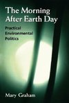 Graham, M:  The Morning After Earth Day