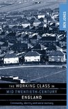 The Working Class in Mid Twentieth-Century England