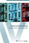 Space and Dwelling