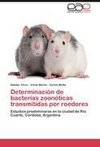 Determinación de bacterias zoonóticas transmitidas por roedores
