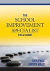 Page, D: School Improvement Specialist Field Guide