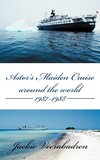 Astor's Maiden Cruise Around the World 1987-1988