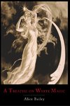 A Treatise on White Magic