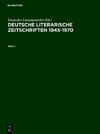 Deutsche literarische Zeitschriften 1945-1970