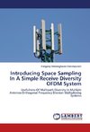 Introducing Space Sampling In A Simple Receive Diversity OFDM System