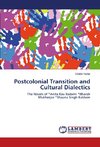 Postcolonial Transition and Cultural Dialectics