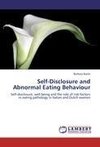 Self-Disclosure and Abnormal Eating Behaviour