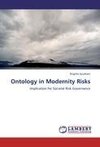 Ontology in Modernity Risks