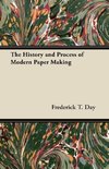 The History and Process of Modern Paper Making
