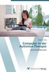Computer in der  Autismus-Therapie