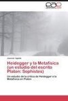 Heidegger y la Metafísica (un estudio del escrito Platon: Sophistes)
