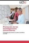 Promoción de las Investigaciones Universitarias
