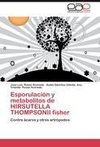 Esporulación y metabolitos de HIRSUTELLA THOMPSONII fisher