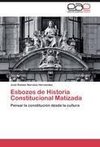 Esbozos de Historia Constitucional Matizada