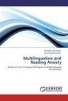 Multilingualism and Reading Anxiety