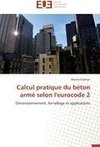 Calcul pratique du béton armé selon l'eurocode 2