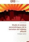 Etude et analyse paramétriques de la variation de l'albédo effectif