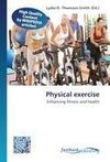 Physical exercise