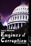 Engines of Corruption
