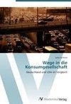 Wege in die Konsumgesellschaft