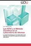 Las NTIC y el Método Científico en el Laboratorio de Idiomas