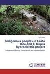 Indigenous peoples in Costa Rica and El Diquís hydroelectric project