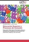 Educación Superior y Procesos de Inclusión