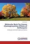 Molecular Basis for Cancer Chemopreventive Effects of Anthocyans
