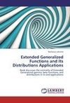 Extended Generalized Functions and Its Distributions Applications