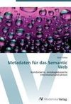 Metadaten für das Semantic Web