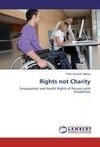 Rights not Charity