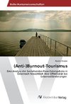 (Anti-)Burnout-Tourismus