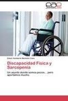 Discapacidad Física y Sarcopenia