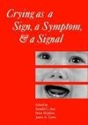 Barr, R: Crying as a Sign, a Symptom, and a Signal