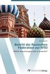 Beitritt der Russischen Föderation zur WTO
