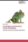 La imagen social de la crisis ecológica
