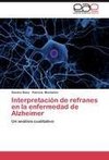 Interpretación de refranes en la enfermedad de Alzheimer