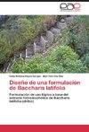 Diseño de una formulación de Baccharis latifolia