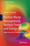 Nuclear Waste Management, Nuclear Power, and Energy Choices