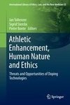 AthleticEnhancement, Human Nature and Ethics