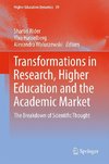 Transformations in Research, Higher Education and the Academic Market