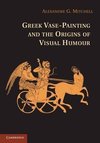 Greek Vase-painting and the Origins of Visual Humour